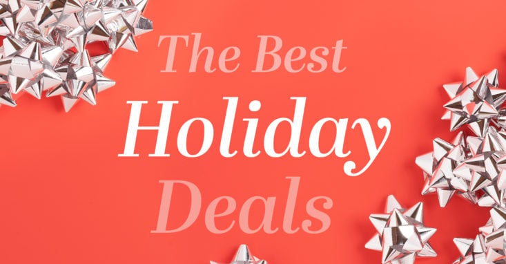 The 25 Best Holiday Deals Available Right Now! | MSA